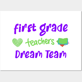 First Grade Teacher Dream Team Posters and Art